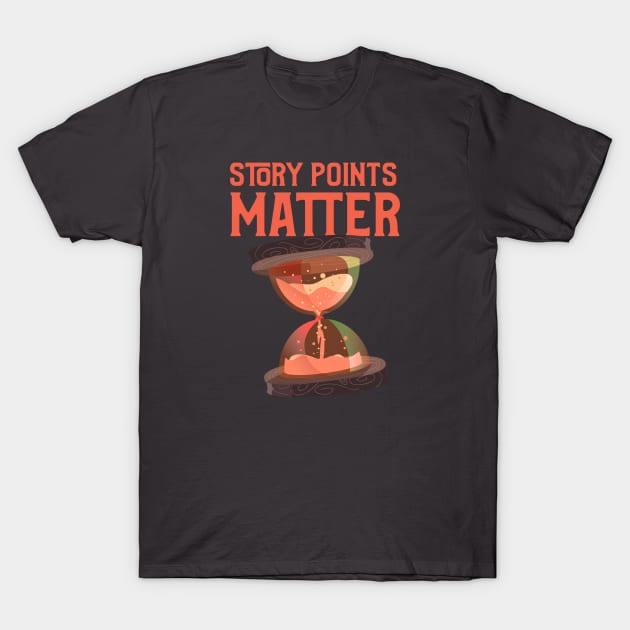 Story Points Matter T-Shirt by Salma Satya and Co.